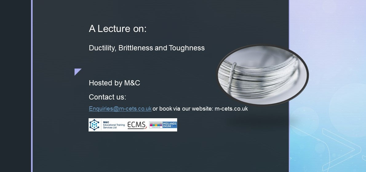 Ductility, Brittleness and Toughness